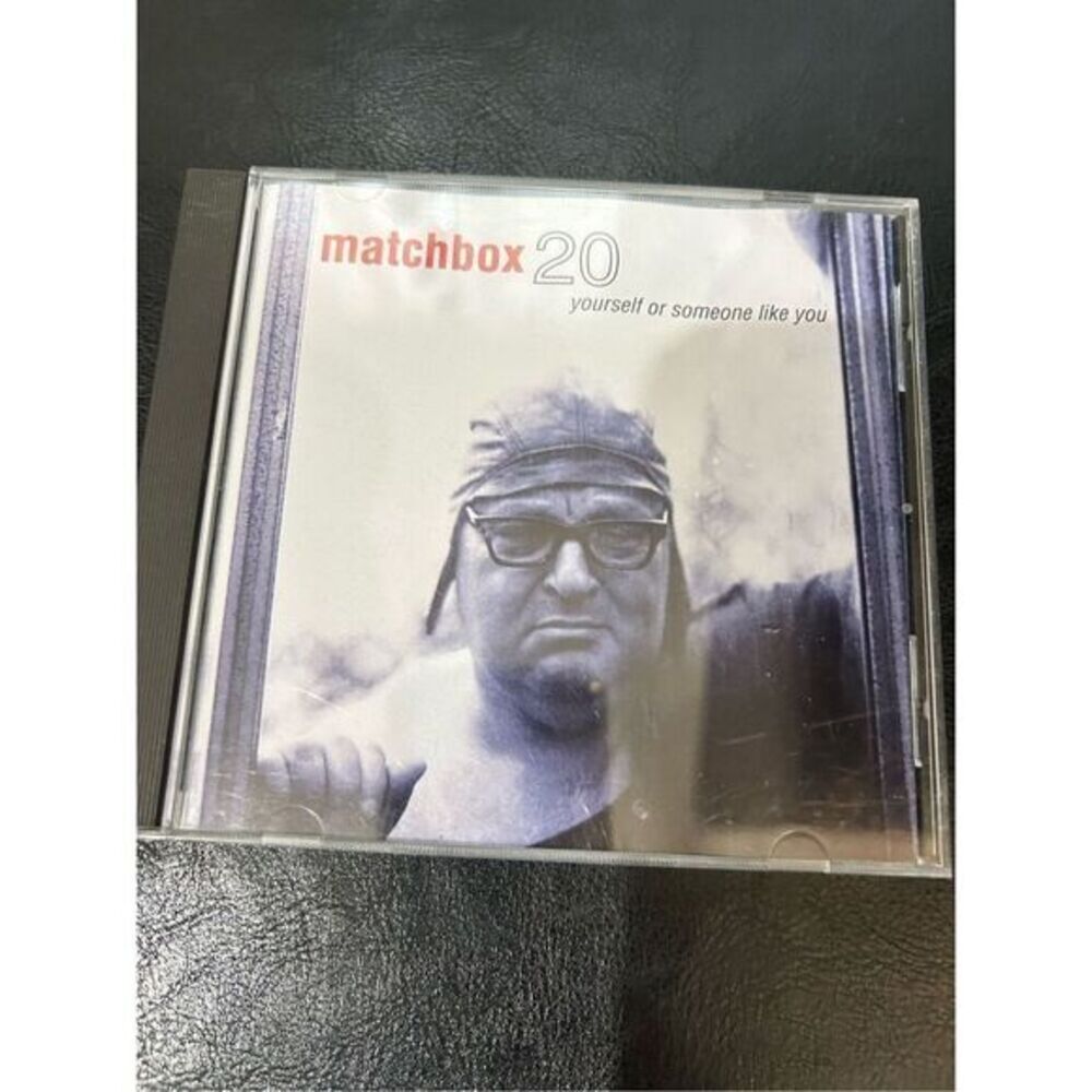 Matchbox 20 yourself or someone like you